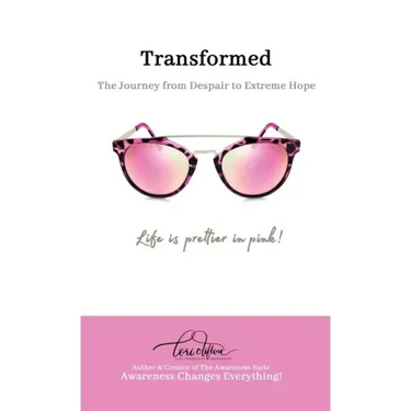 Transformed: The Journey from Despair to Extreme Hope