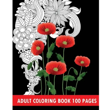 Adult Coloring Book 100 Pages: Flower Coloring Books