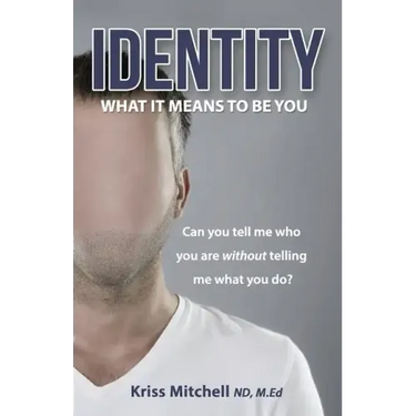 Identity - What It Means To Be You: Can You Tell Me Who You Are Without Telling Me What You Do?