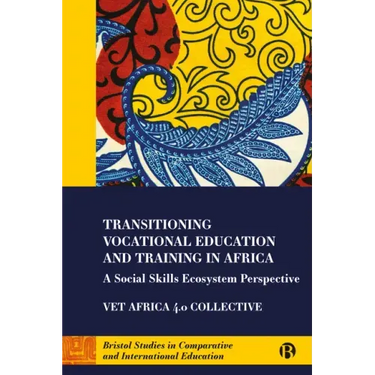 Transitioning Vocational Education and Training in Africa: A Social Skills Ecosystem Perspective