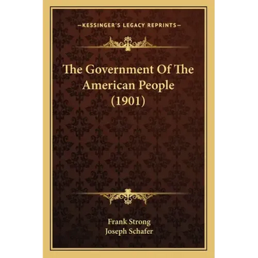 The Government Of The American People (1901)