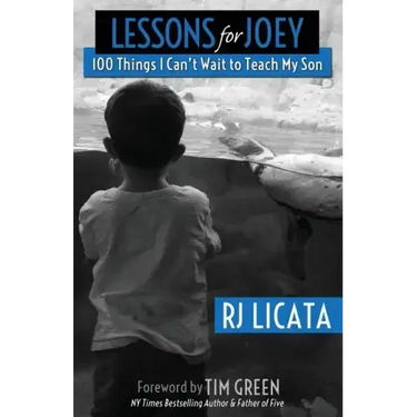 Lessons for Joey: 100 Things I Can't Wait to Teach My Son