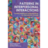 Patterns in Interpersonal Interactions: Inviting Relational Understandings for Therapeutic Change
