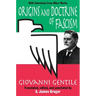 Origins and Doctrine of Fascism: With Selections from Other Works