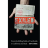 Exiled: From the Killing Fields of Cambodia to California and Back