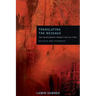 Translating the Message: The Missionary Impact on Culture (Revised, Expanded)