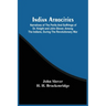 Indian Atrocities; Narratives Of The Perils And Suffrings Of Dr. Knight And John Slover, Among The Indians, During The Revolutionary War