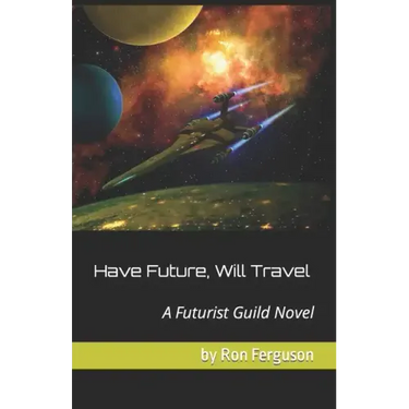 Have Future, Will Travel