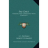 Pay Dirt: Farming and Gardening with Composts