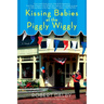 Kissing Babies at the Piggly Wiggly