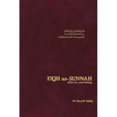 Fiqh Us-Sunnah: Alms Tax and Fasting
