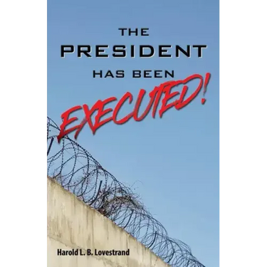 The President Has Been EXECUTED!