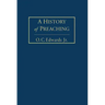 A History of Preaching Volume 1