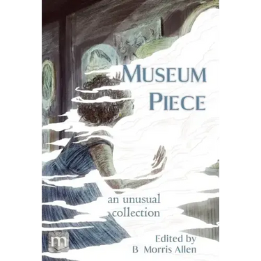 Museum Piece: an unusual collection