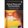 Critical Theory and Psychoanalysis: From the Frankfurt School to Contemporary Critique