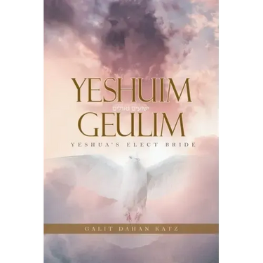 Yeshuim Geulim: Yeshua's Elect Bride