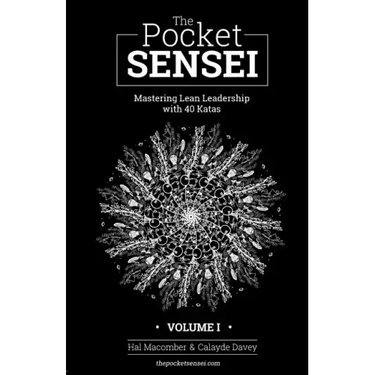 The Pocket Sensei - Volume I - Standard Edition: Mastering Lean Leadership
