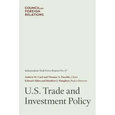 U.S. Trade and Investment Policy