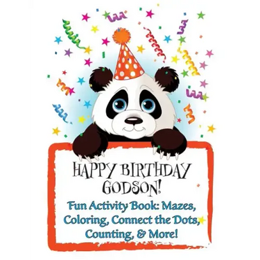 HAPPY BIRTHDAY GODSON! (Personalized Birthday Books for Boys): Fun Activity Book: Mazes, Coloring, Connect the Dots, Counting, & More!