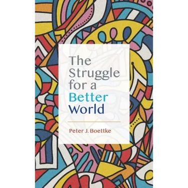 The Struggle for a Better World