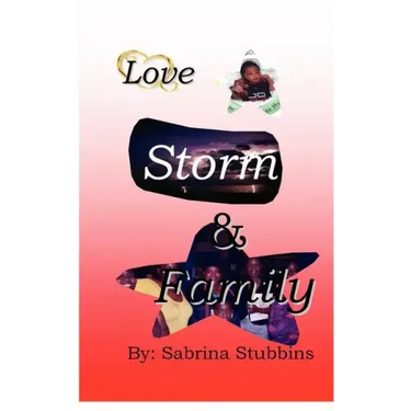 Love, Storm, & Family