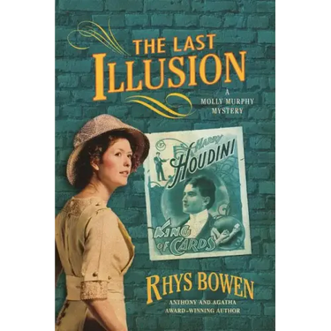 The Last Illusion: A Molly Murphy Mystery