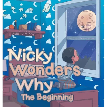 Nicky Wonders Why: The Beginning