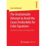 The Unattainable Attempt to Avoid the Casus Irreducibilis for Cubic Equations: Gerolamo Cardano's de Regula Aliza