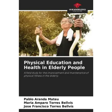 Physical Education and Health in Elderly People