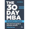 The 30 Day MBA in Business Finance: Your Fast Track Guide to Business Success