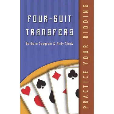 Practice Your Bidding: Four-suit Transfers