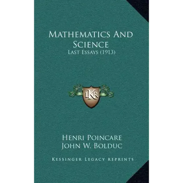 Mathematics and Science: Last Essays (1913)