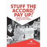 Stuff the Accord! Pay Up!: Workers' Resistance to the ALP-ACTU Accord