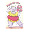 Hillary the Hippo and the Pink Tutu