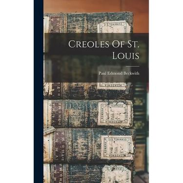 Creoles Of St. Louis