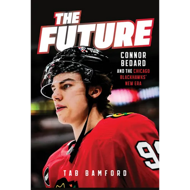 The Future: Connor Bedard and the Chicago Blackhawks' New Era