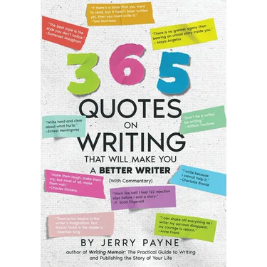 365 Quotes on Writing That Will Make You a Better Writer