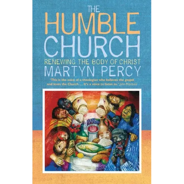 The Humble Church: Becoming the Body of Christ