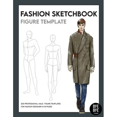 Fashion Sketchbook Male Figure Template: Over 200 male fashion figure templates in 10 different poses