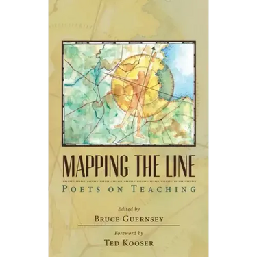 Mapping the Line: Poets on Teaching