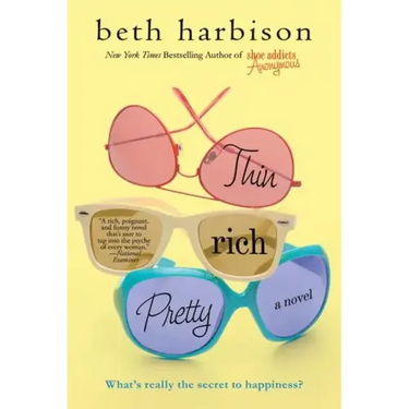 Thin, Rich, Pretty