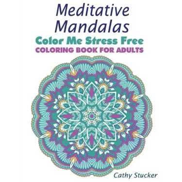 Meditative Mandalas - Coloring Book for Adults