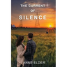 The Current of Silence
