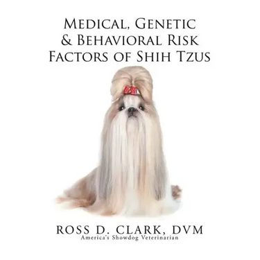 Medical, Genetic & Behavioral Risk Factors of Shih Tzus