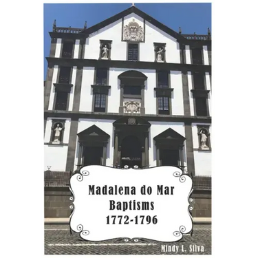 Madalena do Mar Baptisms: 1772-1796