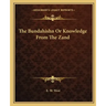 The Bundahishn or Knowledge from the Zand