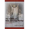 The Anatomy of Book of Mormon Theology: Volume Two