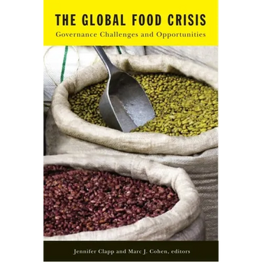The Global Food Crisis: Governance Challenges and Opportunities