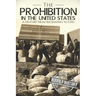 Prohibition in the United States: A History From Beginning to End