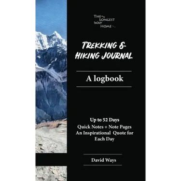 Trekking and Hiking Journal: A logbook: handy pocketbook size for a better trekking & hiking experience, quick easy to fill references & a full diary